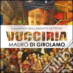 Vucciria. Tribute to Renato Guttuso libro