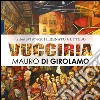 Vucciria. Tribute to Renato Guttuso libro
