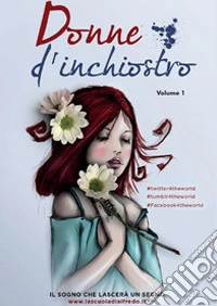 Donne d'inchiostro. Vol. 1 libro