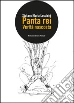 Panta rei. Verità nascosta