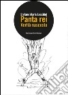 Panta rei. Verità nascosta libro