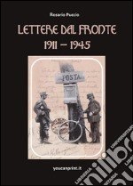Lettere dal fronte 1911-1945 libro