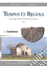 Tempus et regula. Orologi solari medievali italiani. Vol. 2 libro