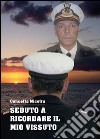 Seduto a ricordare il mio vissuto libro