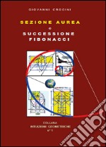 Sezione aurea e successione di Fibonacci libro