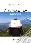 L'anima del sorriso libro