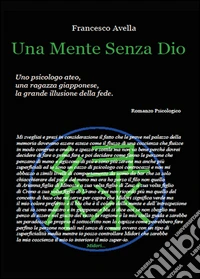 Una mente senza dio