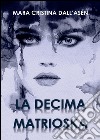 La decima matrioska libro