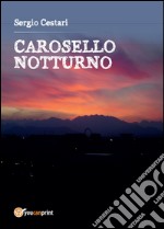 Carosello notturno libro