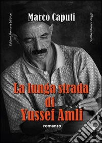 La lunga strada di Yussef Amli