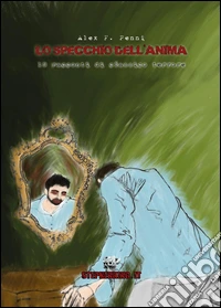 Lo specchio dell'anima libro