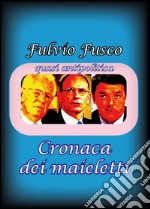 Cronaca dei maieletti libro