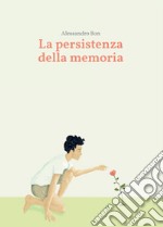 La persistenza della memoria