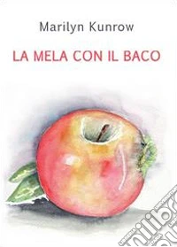 La mela con il baco