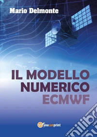 Il modello numerico ECMWF