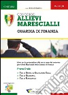 Concorso allievi marescialli. Guardia di Finanza. Prova orale libro di Buscarino E. (cur.)