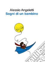 Sogni di un bambino libro