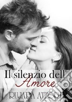 Il silenzio dell'amore