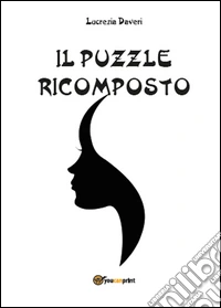 Il puzzle ricomposto