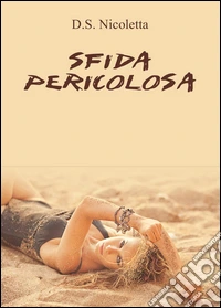 Sfida pericolosa
