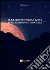 Il tramonto della luna in Quasimodo e Montale libro
