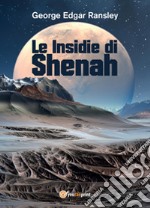 Le insidie di Shenah