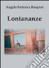 Lontananze libro