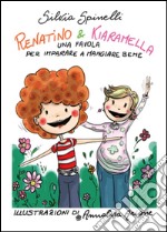Renatino & Kiaramella libro