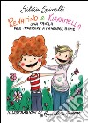 Renatino & Kiaramella libro di Spinelli Silvia