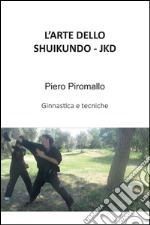 L'arte dello Shuijundo JKD libro