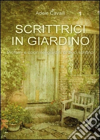 Scrittrici in giardino