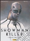 Un eroe senza cuore. Showman Killer. Vol. 1 libro