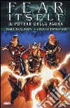 Il potere della paura. Fear itself. Marvel Omnibus. Vol. 1 libro