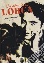 L'impronta di Lorca libro