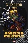 Omicidio multiplo. X-factor. Vol. 1 libro