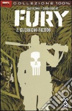 Guerriero freddo. Fury. Vol. 2