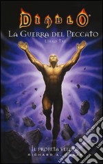 Il profeta velato. Diablo. La guerra del peccato. Vol. 3 libro