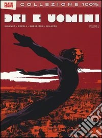 Dei e uomini. Vol. 2 libro