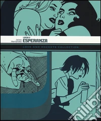 Esperanza. Love and rockets collection. Locas. Vol. 5 libro