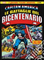 Le battaglie del bicentenario. Capitan America libro