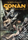 La spada selvaggia di Conan (1981). Vol. 1 libro di Ricompensa M. (cur.)