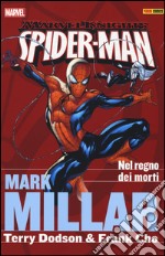 Nel regno dei morti. Spider-Man. Marvel Knights. Vol. 1