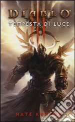 Tempesta di luce. Diablo III libro