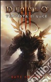 Tempesta di luce. Diablo III libro