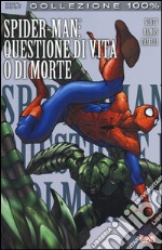 Spider-man: questione di vita o di morte libro