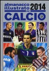 Almanacco illustrato del calcio 2014 libro