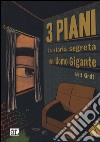 3 piani. La storia segreta dell'uomo gigante libro