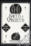 Le vite di Sacco e Vanzetti libro