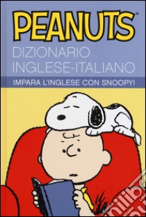 Peanuts. Dizionario inglese-italiano. Impara l'inglese con Snoopy!, Panini  Comics