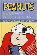 Peanuts. Dizionario inglese-italiano. Impara l'inglese con Snoopy! libro